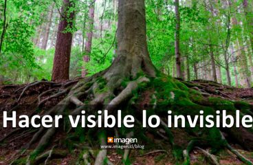 Hacer visible lo invisible